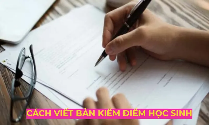 cách viết bản kiểm điểm học sinh đúng chuẩn