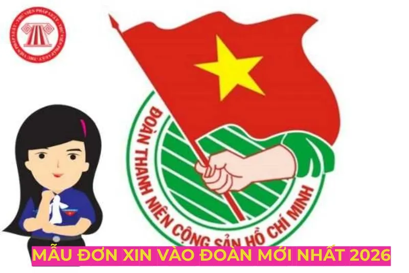 mẫu đơn xin vào đoàn mới nhất 2026